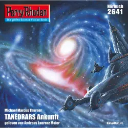 Cover - Michael Marcus Thurner - Perry Rhodan - Erstauflage 2641 - TANEDRARS Ankunft