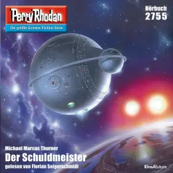 Cover - Michael Marcus Thurner - Perry Rhodan - Erstauflage 2755 - Der Schuldmeister