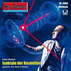 Cover - Uwe Anton - Perry Rhodan - Erstauflage 2463 - Isokrain der Kosmitter