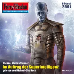 Cover - Michael Marcus Thurner - Perry Rhodan - Erstauflage 2591 - Im Auftrag der Superintelligenz