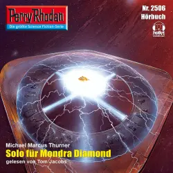 Cover - Michael Marcus Thurner - Perry Rhodan - Erstauflage 2506 - Solo für Mondra Diamond