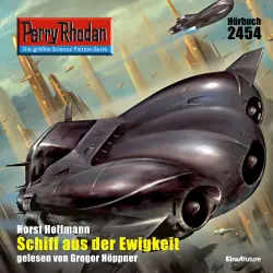 Cover - Horst Hoffmann - Perry Rhodan - Erstauflage 2454 - Schiff aus der Ewigkeit