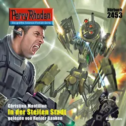 Cover - Christian Montillon - Perry Rhodan - Erstauflage 2453 - In der Steilen Stadt