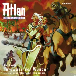 Cover - Hans Kneifel - Atlan Zeitabenteuer 3 - Karawane der Wunder