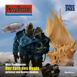 Cover - Wim Vandemaan - Perry Rhodan - Erstauflage 2433 - Der Zorn des Duals