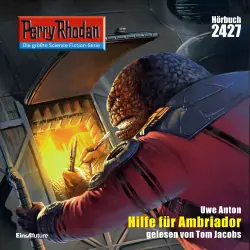 Cover - Uwe Anton - Perry Rhodan - Erstauflage 2427 - Hilfe für Ambriador