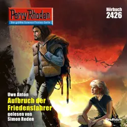 Cover - Uwe Anton - Perry Rhodan - Erstauflage 2426 - Aufbruch der Friedensfahrer