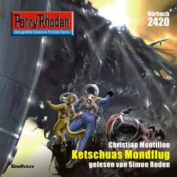Cover - Christian Montillon - Perry Rhodan - Erstauflage 2420 - Ketschuas Mondflug