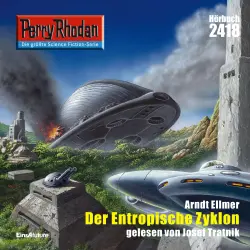 Cover - Arndt Ellmer - Perry Rhodan - Erstauflage 2418 - Der Entropische Zyklon