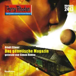 Cover - Arndt Ellmer - Perry Rhodan - Erstauflage 2413 - Das Genetische Magazin