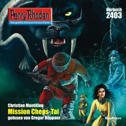 Cover - Christian Montillon - Perry Rhodan - Erstauflage 2403 - Mission CHEOS-TAI