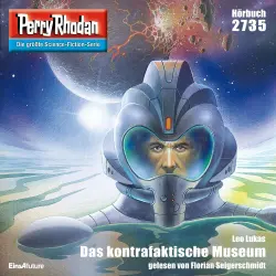 Cover - Leo Lukas - Perry Rhodan - Erstauflage 2735 - Das kontrafaktische Museum