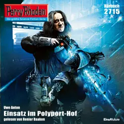 Cover - Uwe Anton - Perry Rhodan - Erstauflage 2715 - Einsatz im Polyport-Hof