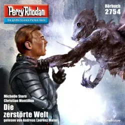 Cover - Christian Montillon - Perry Rhodan - Erstauflage 2754 - Die zerstörte Welt