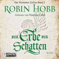 Cover - Robin Hobb - Die Chronik der Weitseher 3 - Der Erbe der Schatten