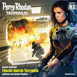 Cover - Dennis Mathiak - Perry Rhodan - Terminus 2 - Flucht durch Terrania
