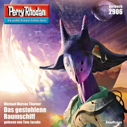 Cover - Michael Marcus Thurner - Perry Rhodan - Erstauflage 2906 - Das gestohlene Raumschiff