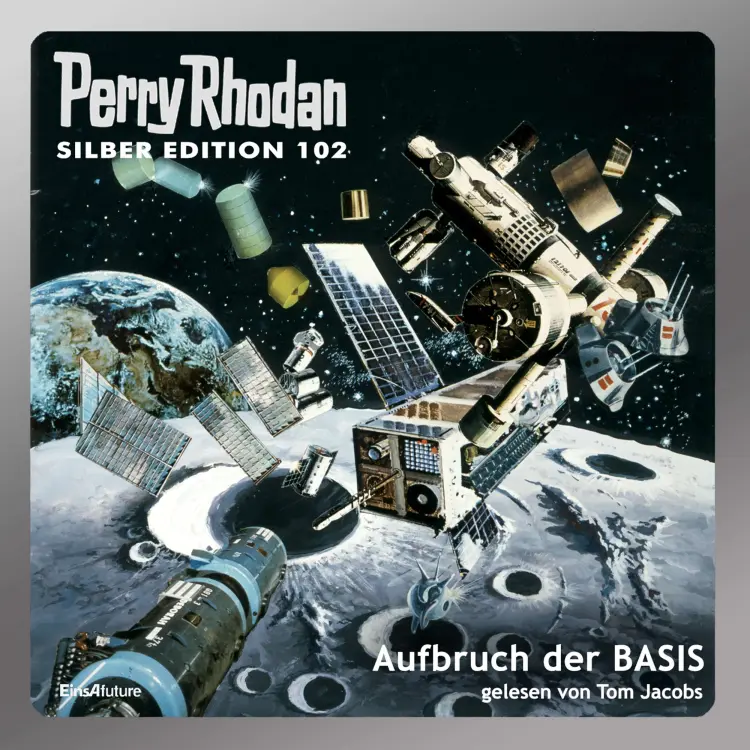 Cover von Kurt Mahr - Perry Rhodan - Silber Edition 102 - Aufbruch der BASIS