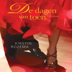 Cover - Kirstin Rozema - De dagen van toen