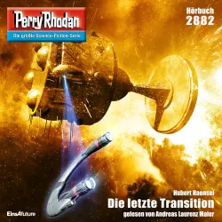 Cover - Hubert Haensel - Perry Rhodan - Erstauflage 2882 - Die letzte Transition