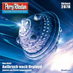 Cover - Uwe Anton - Perry Rhodan - Erstauflage 2878 - Aufbruch nach Orpleyd