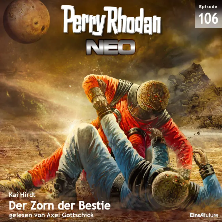 Cover von Kai Hirdt - Perry Rhodan - Neo 106 - Der Zorn der Bestie