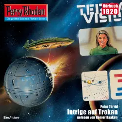 Cover - Peter Terrid - Perry Rhodan - Erstauflage 1820 - Intrige auf Trokan