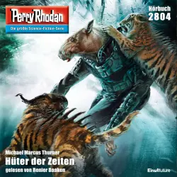 Cover - Michael Marcus Thurner - Perry Rhodan - Erstauflage 2804 - Hüter der Zeiten