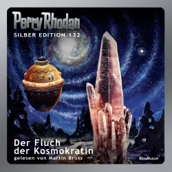 Cover - Kurt Mahr - Perry Rhodan - Silber Edition 132 - Der Fluch der Kosmokratin