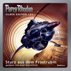 Cover - Ernst Vlcek - Perry Rhodan - Silber Edition 131 - Sturz aus dem Frostrubin