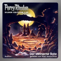 Cover - Marianne Sydow - Perry Rhodan - Silber Edition 129 - Der steinerne Bote