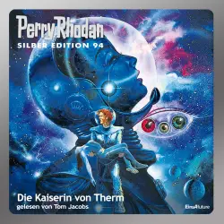 Cover - Clark Darlton - Perry Rhodan - Silber Edition 94 - Die Kaiserin von Therm