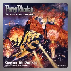 Cover - William Voltz - Perry Rhodan - Silber Edition 90 - Gegner im Dunkel