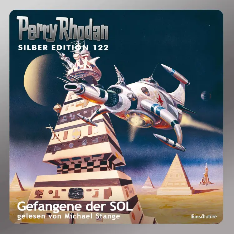 Cover von Clark Darlton - Perry Rhodan - Silber Edition 122 - Gefangene der SOL