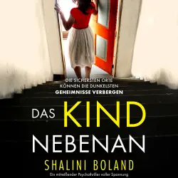 Cover - Shalini Boland - Das Kind nebenan