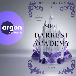 Cover - Beril Kehribar - The Darkest Academy - Band 1 - The Darkest Academy 1 - Bones