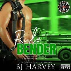 Cover - BJ Harvey - Chicago First Responders - A Falling for the Boss's Daughter Rom Com - Book 4 - Rule Bender