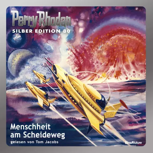 Cover von William Voltz - Perry Rhodan - Silber Edition 80 - Menschheit am Scheideweg