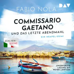 Cover - Fabio Nola - Gaetano ermittelt - Band 2 - Commissario Gaetano und das letzte Abendmahl. Ein Neapel-Krimi