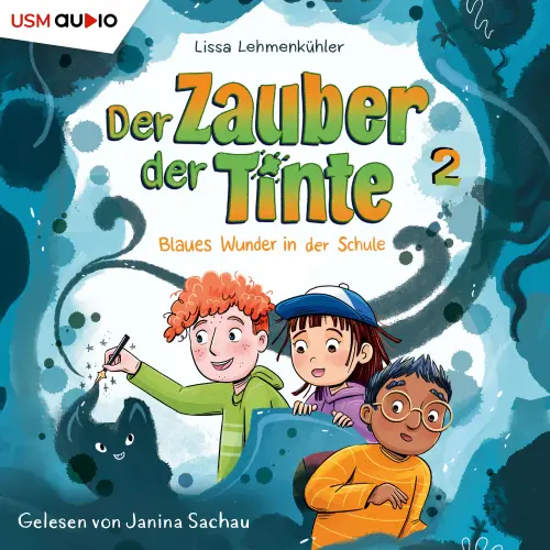 Cover - Lissa Lehmenkühler - Der Zauber der Tinte - Teil 2 - Blaues Wunder in der Schule