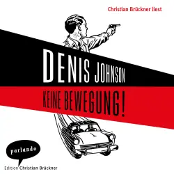 Cover - Denis Johnson - Keine Bewegung!