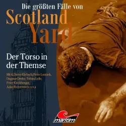 Cover - Die größten Fälle von Scotland Yard - Folge 71 - Der Torso in der Themse
