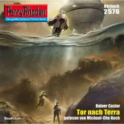 Cover - Rainer Castor - Perry Rhodan - Erstauflage 2576 - Tor nach Terra