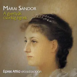 Cover - Márai Sándor - A gyertyák csonkig égnek