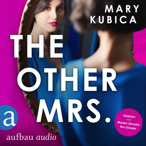 Cover - Mary Kubica - The other Mrs. - Du wirst nicht entkommen