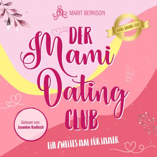 Cover - Marit Bernson - Der Mami-Dating-Club - Band 1 - Ein zweites Mal für immer