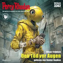 Cover - Oliver Fröhlich - Perry Rhodan - Erstauflage 3362 - Den Tod vor Augen