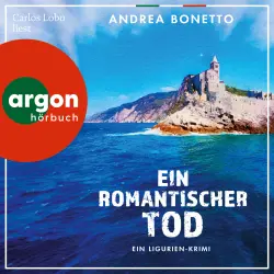 Cover - Andrea Bonetto - Ein Fall für Commissario Grassi - Band 3 - Ein romantischer Tod - Ein Ligurien-Krimi. Ein neuer Fall für Commissario Vito Grassi