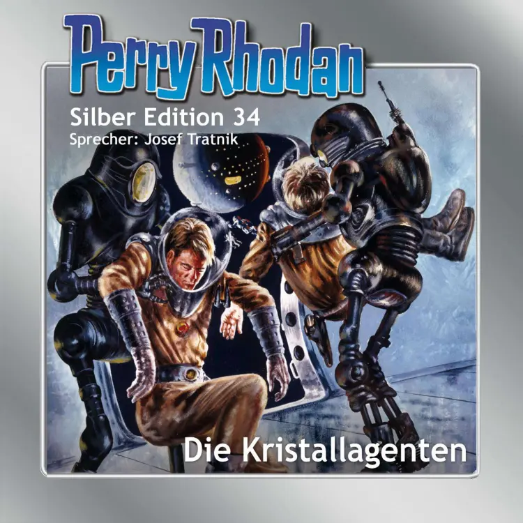Cover von William Voltz - Perry Rhodan - Silber Edition 34 - Die Kristallagenten