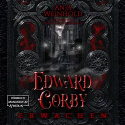Cover - Anja Weinhold - Edward Corby - Erwachen